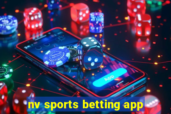 nv sports betting app